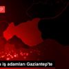 Etiyopyalı iş adamları Gaziantep te Etiyopyalı iş adamları Gaziantep te