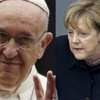 Papa’dan Merkel'i kızdıran ifade