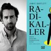 Radikaller... Uçlarda neler oluyor? Radikaller... Uçlarda neler oluyor?