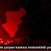 Kamyonete çarpan kasksız motosikletli yaşamını yitirdi Kamyonete çarpan kasksız motosikletli yaşamını yitirdi