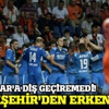 Başakşehir tarihi zafer peşinde! / CANLI Başakşehir tarihi zafer peşinde! / CANLI