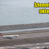 Ve ilk uçak indi Ve ilk uçak indi