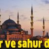 İftarda ve sahurda okunacak dualar nelerdir? İşte iftar ve sahur yemek duası...