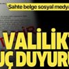 Sosyal medyada dolaşan sahte belge valiliği harekete geçirdi! Suç duyurusunda bulunacaklar