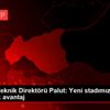 Göztepe Teknik Direktörü Palut: Yeni stadımız bizim ...