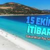 Bakanlıktan flaş Salda Gölü kararı! 15 Ekim itibarıyla... Bakanlıktan flaş Salda Gölü kararı! 15 Ekim itibarıyla...