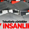Tabutlarla yürüdüler Tabutlarla yürüdüler