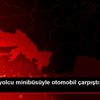 Muğla da yolcu minibüsüyle otomobil çarpıştı: 1 ölü, ... Muğla da yolcu minibüsüyle otomobil çarpıştı: 1 ölü, ...