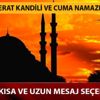 Beran Kandili ve Cuma mesajları 2019! Cuma ve Berat Kandili resimli mesajları ve sözleri! Beran Kandili ve Cuma mesajları 2019! Cuma ve Berat Kandili resimli mesajları ve sözleri!