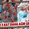 Uzmanlardan kritik uyarı: O kişiler Covid-19’u 5 kat daha ağır geçiriyorlar!