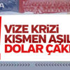 Vize krizinde çözüm için ilk adım