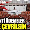 Yasa Teklifi Meclis’te. Garanti ödemeler TL’ye çevrilsin Yasa Teklifi Meclis’te. Garanti ödemeler TL’ye çevrilsin