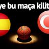 CANLI İZLE : İspanya Türkiye basket maçı hangi kanalda canlı yayınlanacak? Milli maç için nefesler tutuldu