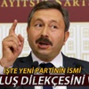 İdris Bal yeni parti kuruluşu için dilekçe verdi