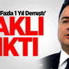Babacan 'En Fazla 1 Yıl Demişti' Haklı Çıktı