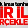 Türk lirası tarihinde bir ilk gerçekleşti