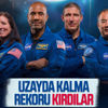 NASA: SpaceX aracı ile uzaya fırlatılan astronotlar 'uzayda kalma' rekoru kırdı