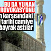 Dimetoka’da tarihi camide Yunan provokasyonu