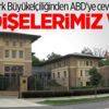 Türk Büyükelçiliğinden ABD'ye cevap