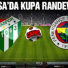 Bursaspor-Fenerbahçe