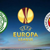 Celtic - Fenerbahçe Maçının 11'leri Belli Oldu