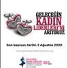 KAGİDER: Geleceğin Kadın Liderleri için yeni dönem başvuruları başladı
