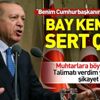 Başkan Erdoğan'dan 49. Muhtarlar Toplantısı'nda önemli açıklamalar