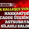 Hakkari Şemdinli'de askere silahlı saldırı Hakkari Şemdinli'de askere silahlı saldırı