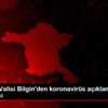 Kırklareli Valisi Bilgin den koronavirüs açıklaması ...