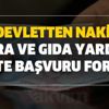 Devletten 1000 TL nakit, kira ve gıda yardımı-işte yarım alma başvuru şartları ve formu detayları