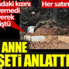 ﻿Yemek yemediği için babasının döverek öldürdüğü Elif'le ilgili korkunç detay