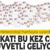 HAVA DURUMU | Meteoroloji harita yayınlayarak uyardı! Yağışlar Türkiye'yi etkisi altına alacak! 30 Mayıs - 3 Haziran