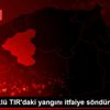 Odun yüklü TIR daki yangını itfaiye söndürdü Odun yüklü TIR daki yangını itfaiye söndürdü