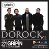 Gripin, Dorock XL sahnesinde