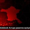 Monster Notebook Avrupa pazarına açılıyor