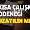 İşten çıkarma yasağı ve kısa çalışma ödeneği ne kadar uzatıldı? Kararla o tarihe kadar...