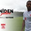 Kayode yeniden Sivasspor'da Kayode yeniden Sivasspor'da