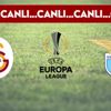 CANLI ANLATIM | Galatasaray - Lazio (19.45)