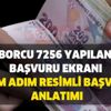 Vergi (affı) borcu 7256 yapılandırma başvuru ekranı: ivd.gib.gov.tr: İşte adım adım resimli başvuru anlatımı! İlk taksit ödemesi ne zaman?