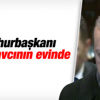 Erdoğan, Savcı Kiraz'ın ailesini ziyarete gitti