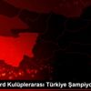Wakeboard Kulüplerarası Türkiye Şampiyonası Wakeboard Kulüplerarası Türkiye Şampiyonası