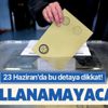 Seçmen listelerinde dikkat edilmesi gereken detay: Oy kullanamayacaklar Seçmen listelerinde dikkat edilmesi gereken detay: Oy kullanamayacaklar