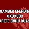 Arefe Günü Peygamber Efendimizin okuduğu dua