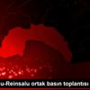 Çavuşoğlu-Reinsalu ortak basın toplantısı