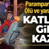 SON DAKİKA: Antalya'da katliam gibi kaza: 3 kişi hayatını kaybetti