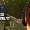 Paralel kulak, kritik projeleri dinlemiş