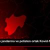 Kayseri de jandarma ve polisten ortak Kovid-19 denetimi