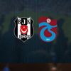 Beşiktaş - Trabzonspor maçı CANLI #