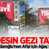 Kılıçdaroğlu'nun afişi için ağaç kesildi Kılıçdaroğlu'nun afişi için ağaç kesildi