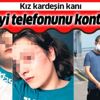 Kız kardeşin kanını akıttı Kız kardeşin kanını akıttı